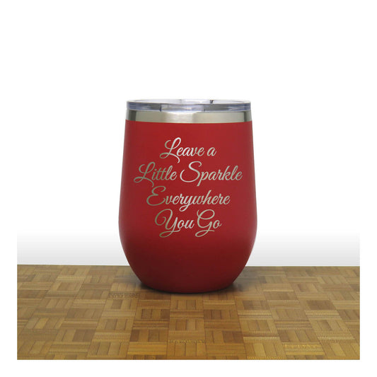 12oz Insulated Motivational Wine Tumbler – Leave A Little Sparkle Everywhere You Go- Stainless Steel Encouragement Cup | Daily Inspiration Gift