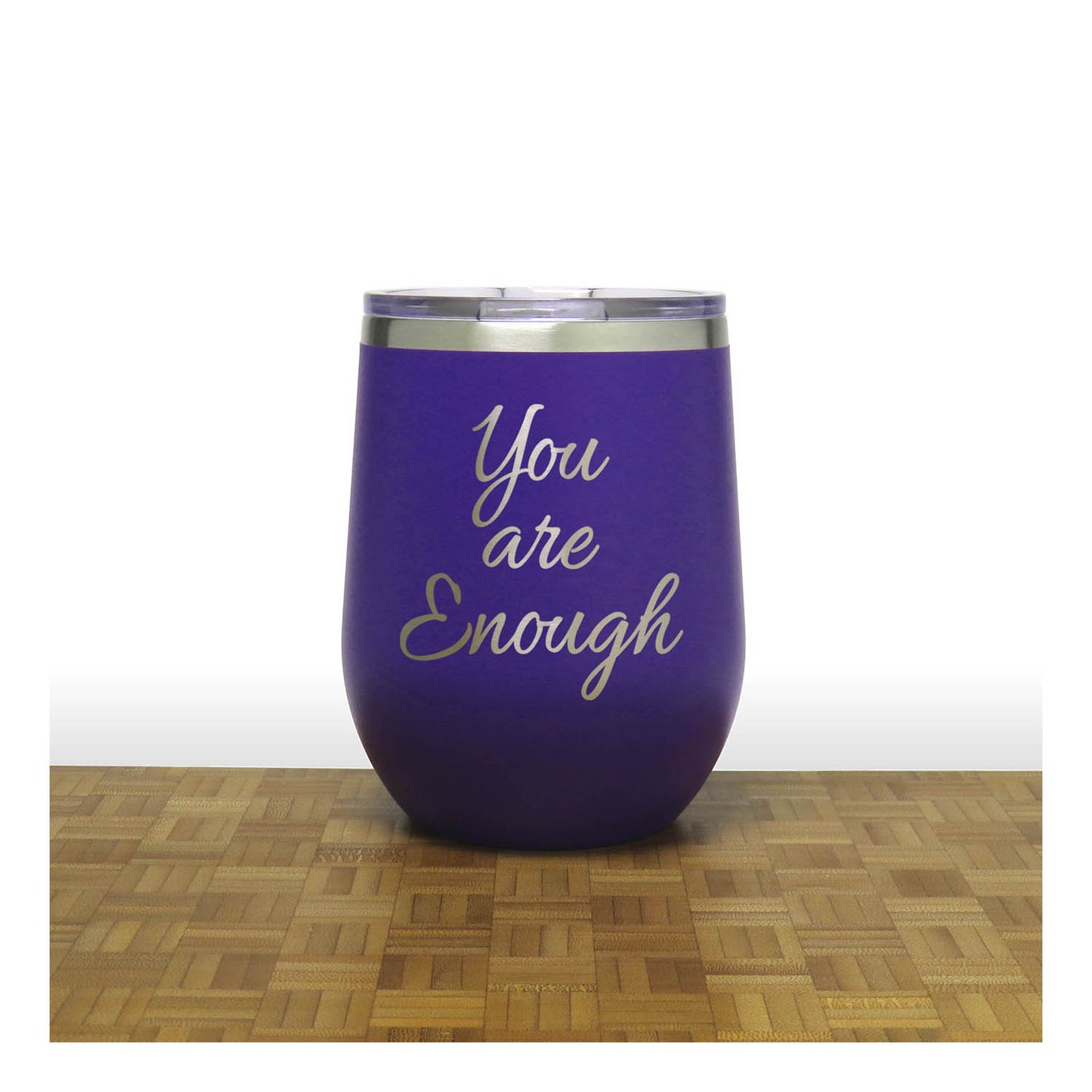 12oz Insulated Motivational Wine Tumbler – You Are Enough- Stainless Steel Encouragement Cup | Daily Inspiration Gift