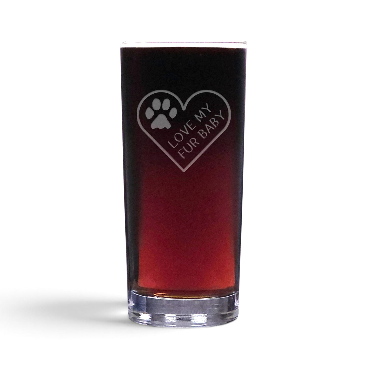 A clear glass tumbler with an etched heart-shaped paw print and the text 'LOVE MY FUR BABY' in white, shown filled with a dark reddish-brown liquid on a white background.
