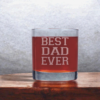 “Best Dad Ever” Etched Whiskey Glass – 11oz Premium Rocks Glass Gift