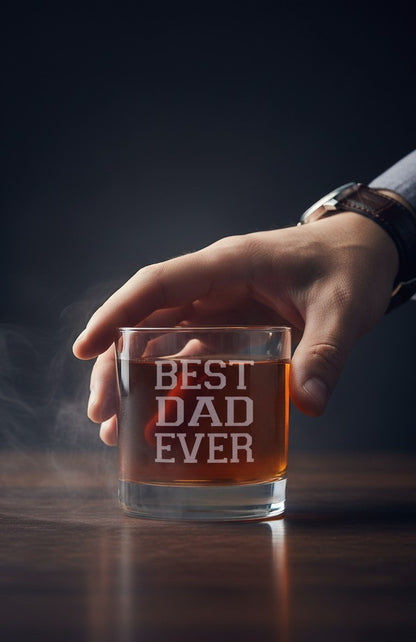 “Best Dad Ever” Etched Whiskey Glass – 11oz Premium Rocks Glass Gift