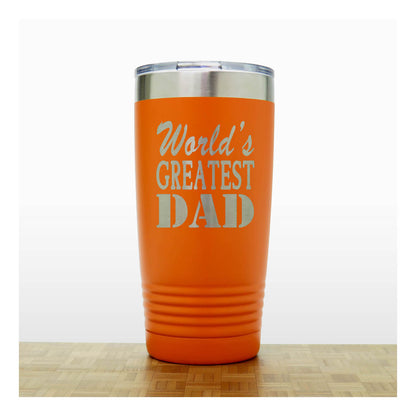 World’s Greatest Dad 20oz Insulated Tumbler – Engraved Stainless Steel Father’s Day Gift for Dad – Travel Coffee Mug