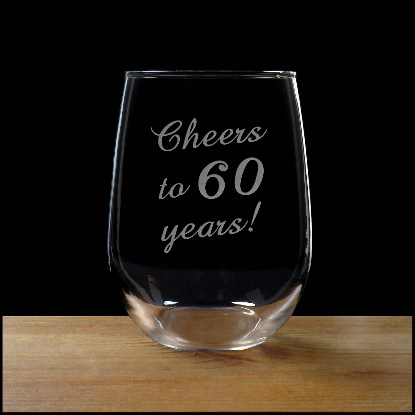 "Cheers to" Stemless Wine Glass 17oz - Custom Milestone Age Wine Glass - Engraved Adult Gift