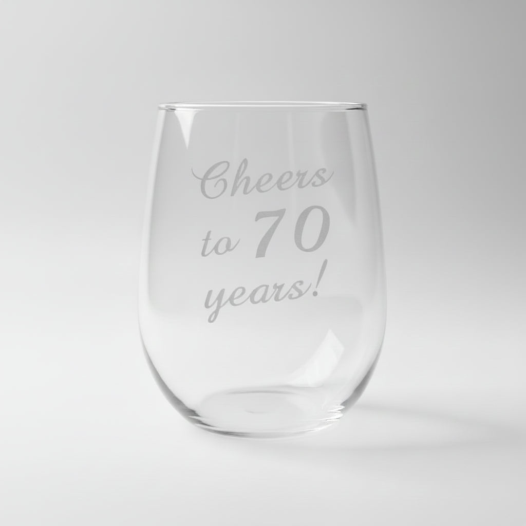 Clear glass with 'Cheers to 70 years!' text 