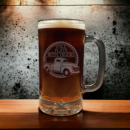 Truck Engraved 16oz Beer Mug - "Still Plays with Trucks" - Pickup Truck Beer Glass - Gift for Dad - Gift for Men