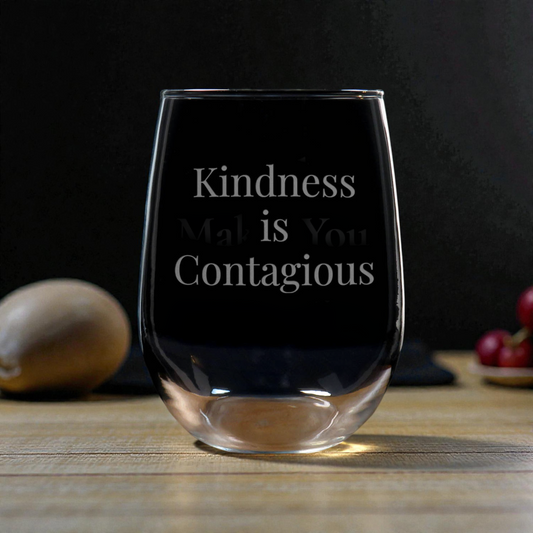 17oz Motivational Stemless Wine Glass – “Kindness Is Contagious ” - Sandblasted Etched Inspirational Wine Glass Gift