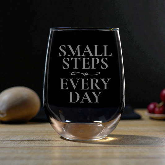 17oz Motivational Stemless Wine Glass – “Small Steps Every Day” - Sandblasted Etched Inspirational Wine Glass Gift
