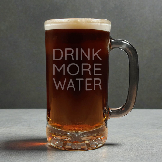 16oz Motivational Beer Mug - Drink More Water - Inspirational Saying Sandblasted Etched Glass