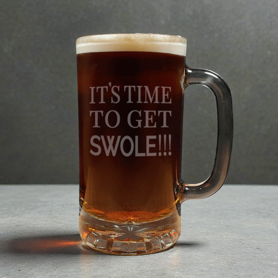 16oz Motivational Beer Mug - Its Time To Get Swole - Inspirational Saying Sandblasted Etched Glass