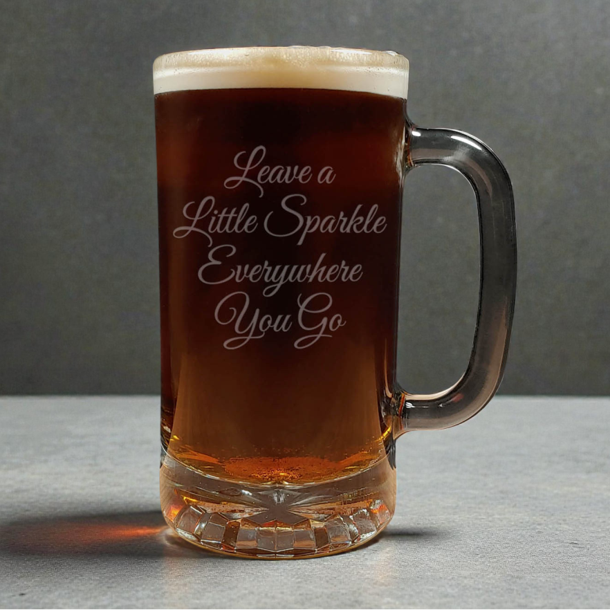 16oz Motivational Beer Mug - Leave A Little Sparkle Everywhere You Go - Inspirational Saying Sandblasted Etched Glass