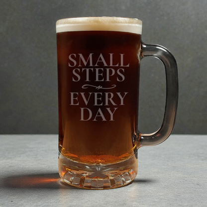 16oz Motivational Beer Mug - Small Steps Every Day - Inspirational Saying Sandblasted Etched Glass