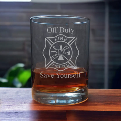 Fire Fighter Personalized 13oz Whisky Glass - Off Duty Save Yourself - Copyright Hues in Glass