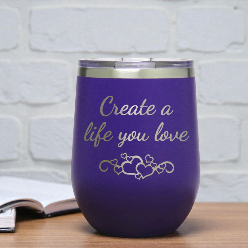 Create a life you love