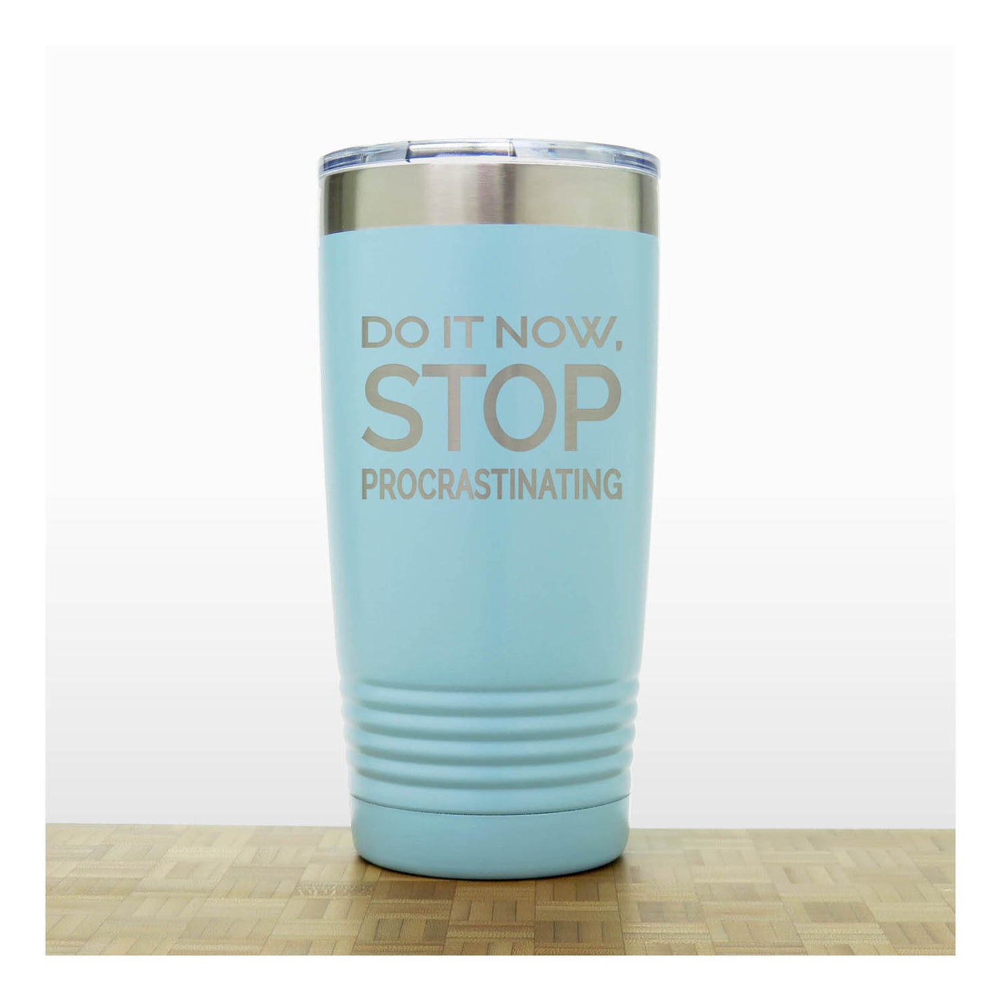 20oz Motivational Insulated Tumbler – “Do It Now Stop. Procrastinating ” - Inspirational Quote Gift