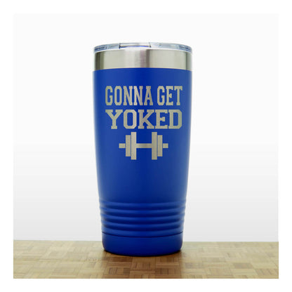 20oz Motivational Insulated Tumbler – “Gonna Get Yoked” - Inspirational Quote Gift