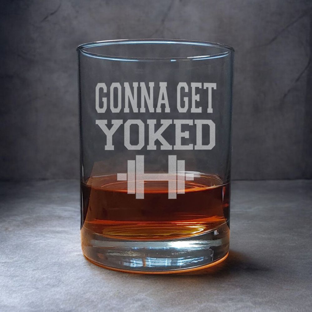 Motivational 13oz Whiskey Glass – “Gonna Get Yoked” – A Daily Reminder to Inspire, Motivate & Celebrate Life’s Moments