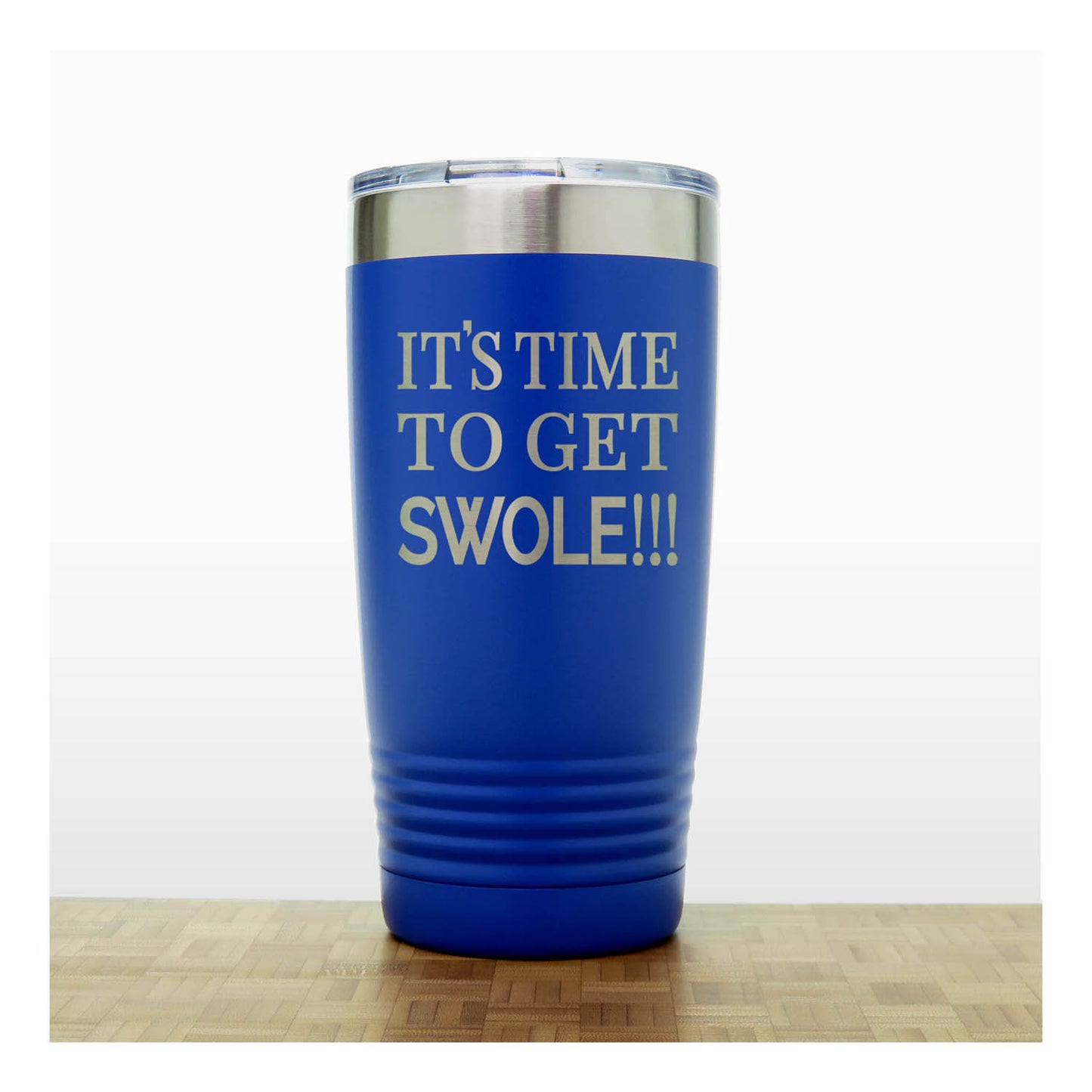 Motivational Insulated Tumbler – “Its Time To Get Swole” - Inspirational Quote Gift
