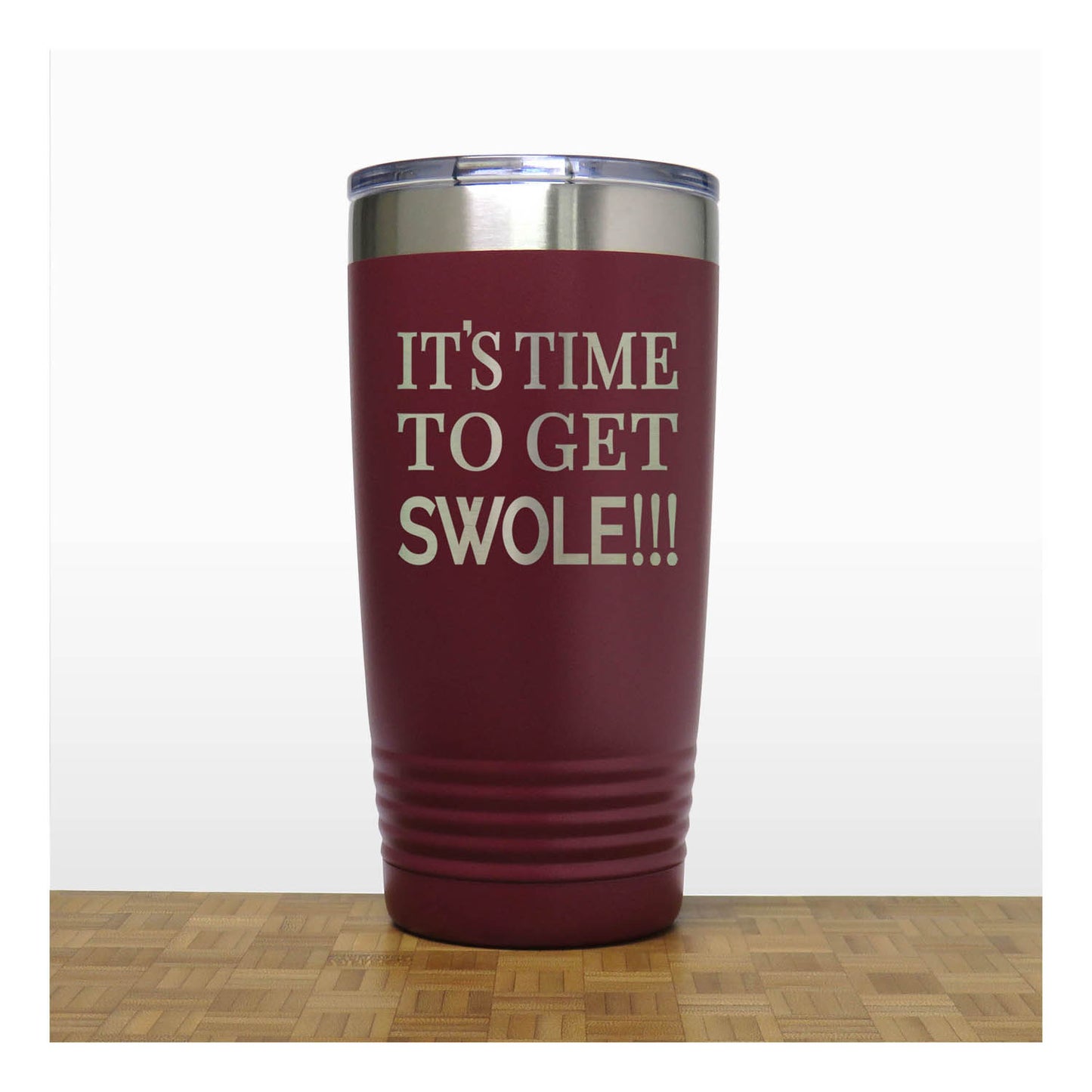 Motivational Insulated Tumbler – “Its Time To Get Swole” - Inspirational Quote Gift