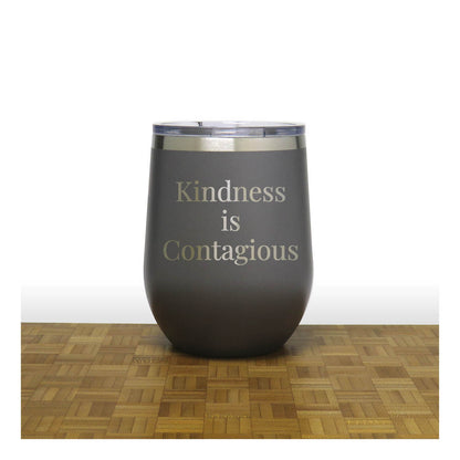 12oz Insulated Motivational Wine Tumbler – Kindness Is Contagious - Stainless Steel Encouragement Cup | Daily Inspiration Gift