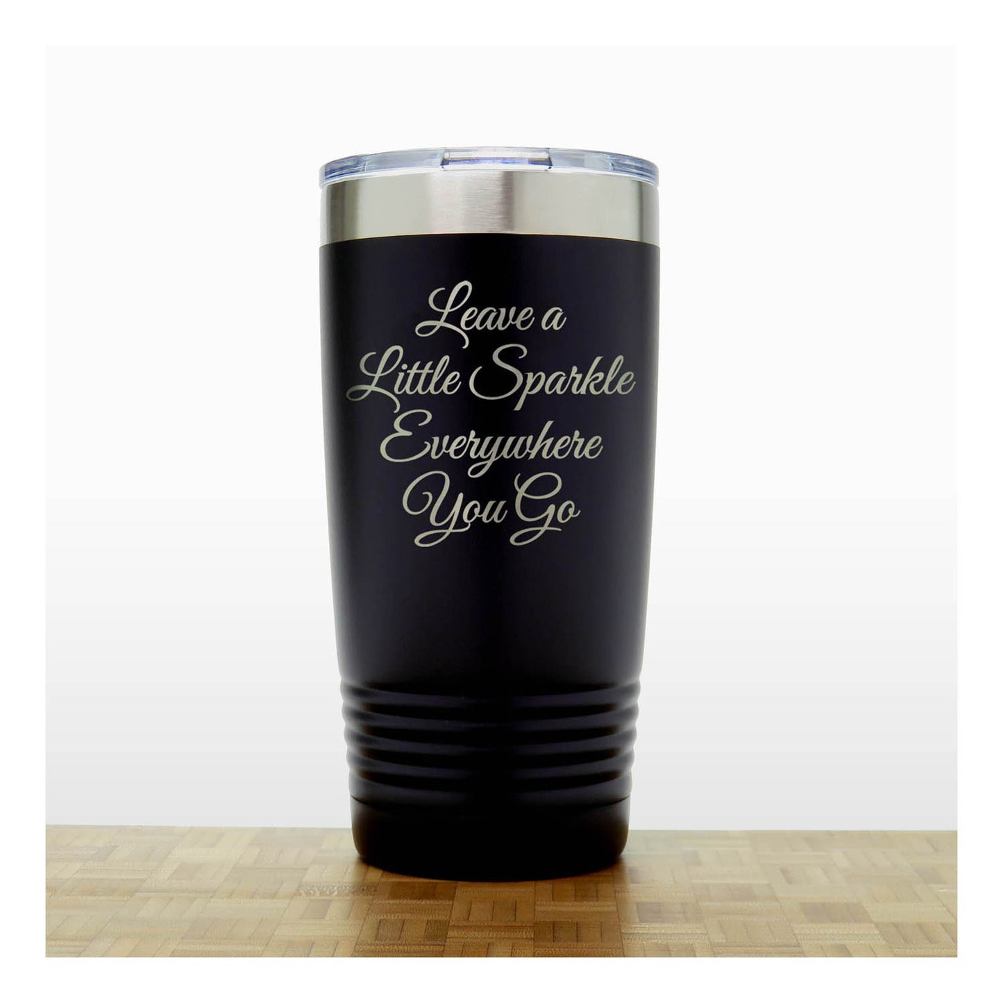 20oz Motivational Insulated Tumbler – “Leave A Little Sparkle Everywhere You Go” - Inspirational Quote Gift