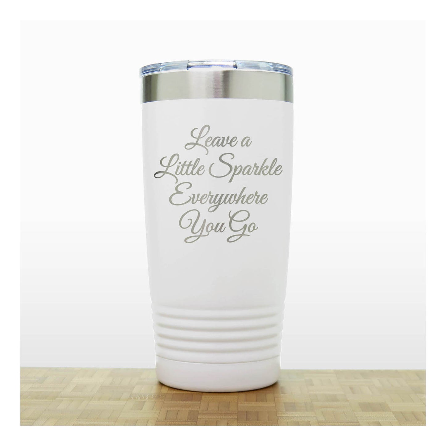 20oz Motivational Insulated Tumbler – “Leave A Little Sparkle Everywhere You Go” - Inspirational Quote Gift