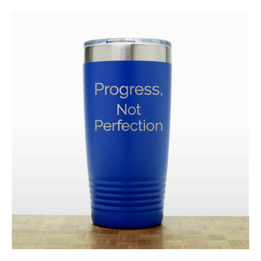 20oz Motivational Insulated Tumbler – “Progress Not Perfection” - Inspirational Quote Gift