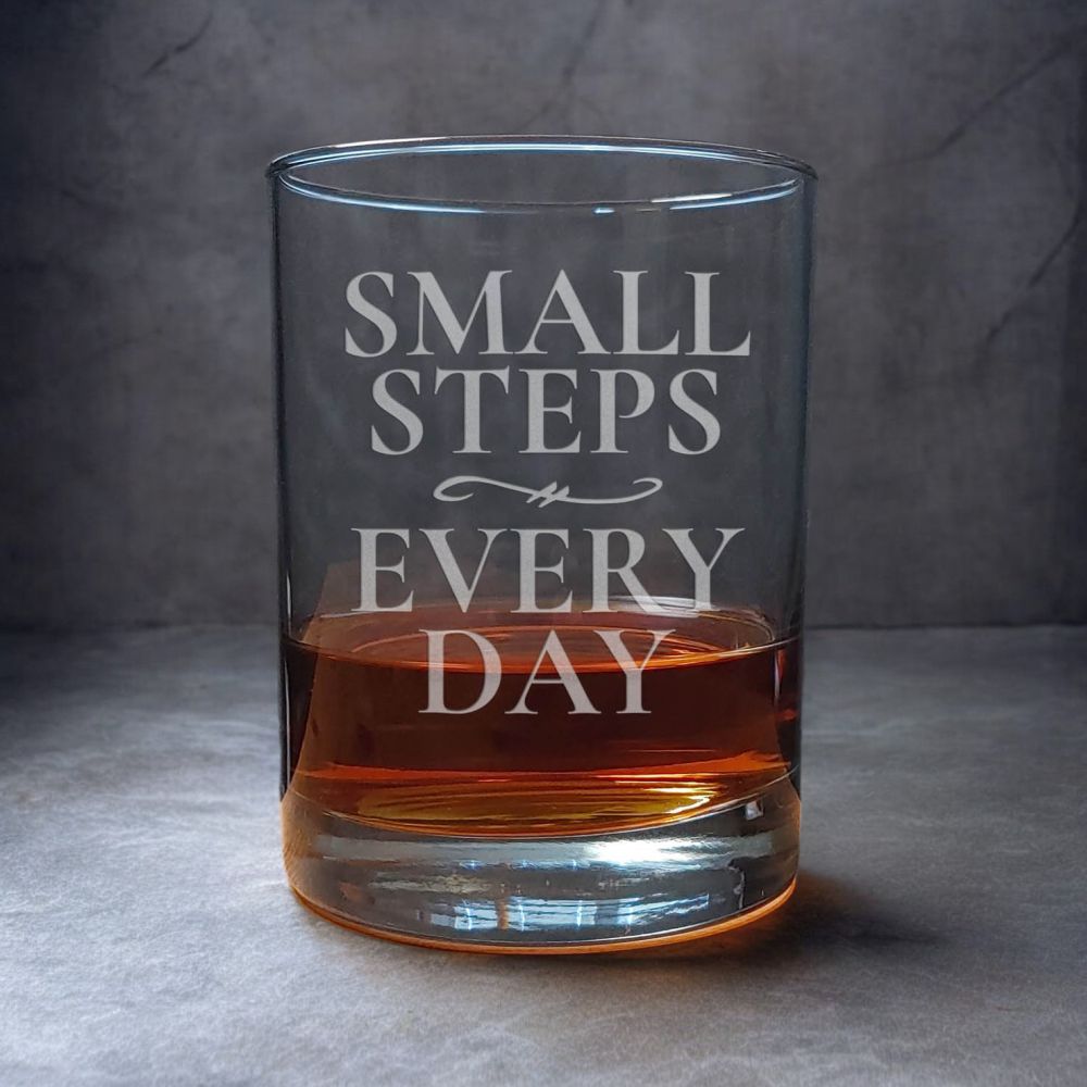13oz Motivational Whiskey Glass – “Small Steps Every Day” – A Daily Reminder to Inspire, Motivate & Celebrate Life’s Moments
