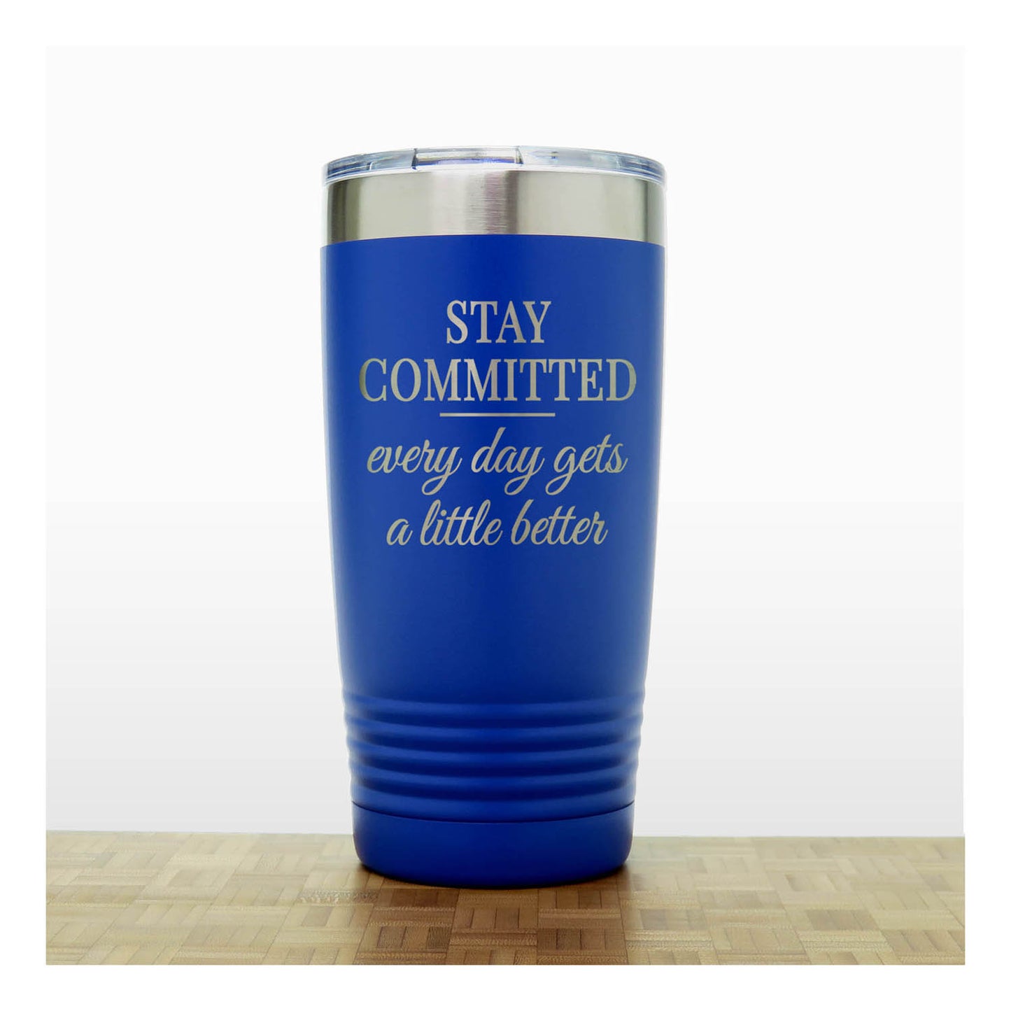 20oz Motivational Insulated Tumbler – “Stay Committed” - Inspirational Quote Gift