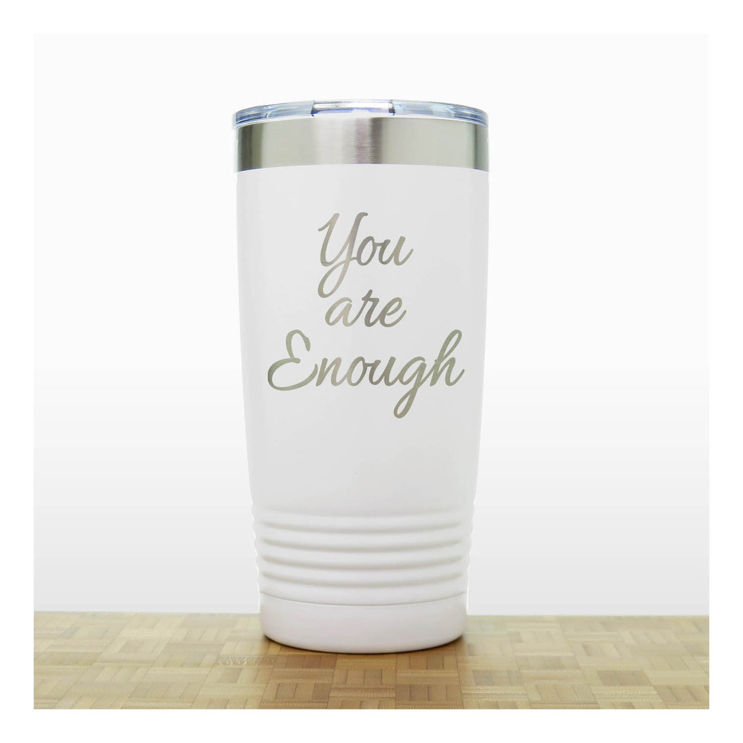 20oz Motivational Insulated Tumbler – “You Are Enough” - Inspirational Quote Gift