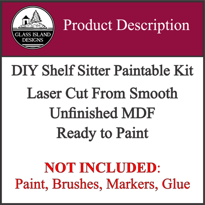 Product description card for DIY shelf sitter paintable kit with Glass Island Designs logo.