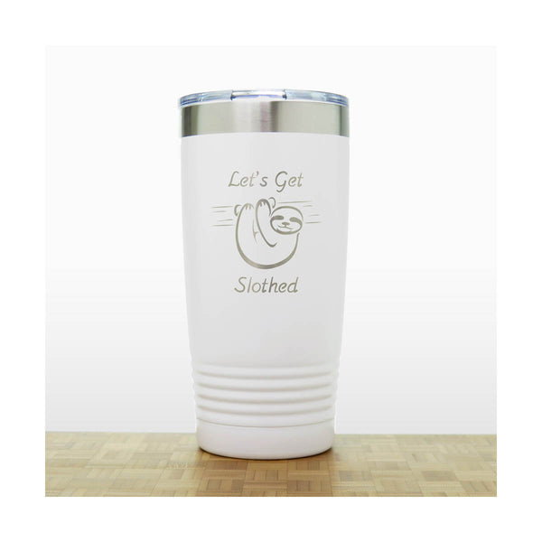White - "Lets Get Slothed" - Sloth Engraved 20 oz Insulated Tumbler - Copyright Hues in Glass
